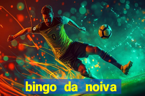 bingo da noiva para imprimir